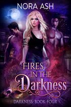 Darkness 4 - Fires in the Darkness