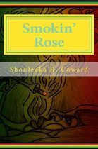 Smokin' Rose