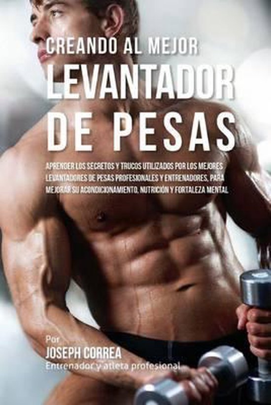 Creando Al Mejor Levantador de Pesas - cover