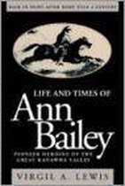 Life and Times of Ann Bailey