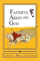 Faithful Army (of) God