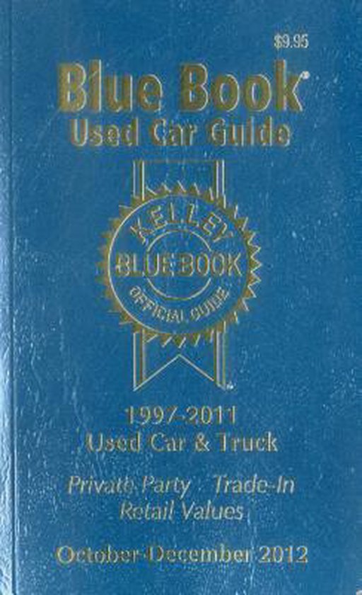 Kelley Blue Book Used Car Guide, Kelley Blue Book 9781936078219