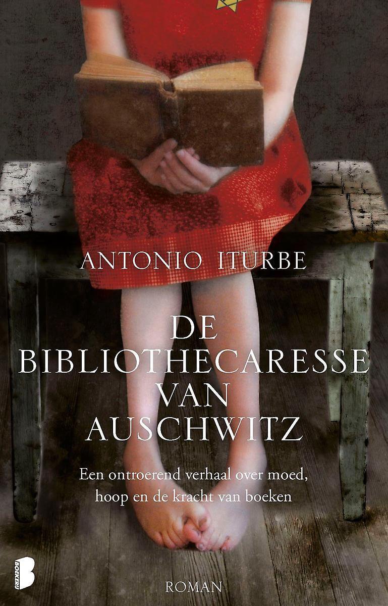 De bibliothecaresse van Auschwitz - Antonio Iturbe