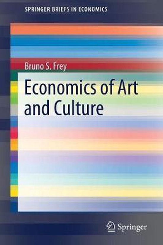 Boekomslag met kleurrijke horizontale strepen en de titel Economics of Art and Culture van Bruno S. Frey.