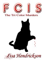 FCIS: The Tricolor Killer