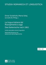 Studia Romanica et Linguistica 42 - La lingua italiana dal Risorgimento a oggi- Das Italienische nach 1861