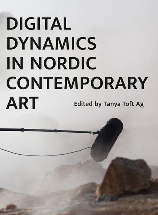Digital Dynamics in Nordic Contemporary Art - cover