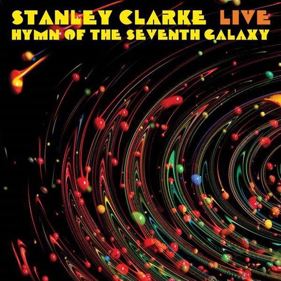 Live... Hymn Of The Seventh Galaxy