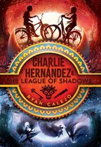 Charlie Hernández - Charlie Hernández & the League of Shadows