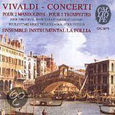 Vivaldi: Concerti pour 2 Mandolines, etc / La Follia