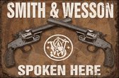 Wandbord - Smith & Wesson Spoken Here -20x30cm-