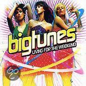 Big Tunes: Living for the Weekend [2005]