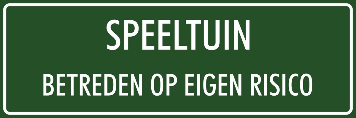 'Speeltuin betreden op eigen risico' bordje - Groen - 30 x 10 cm - Dubbelzijdige tape