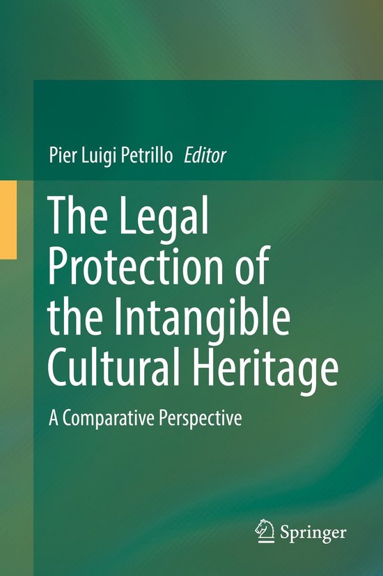The Legal Protection of the Intangible Cultural Heritage - cover