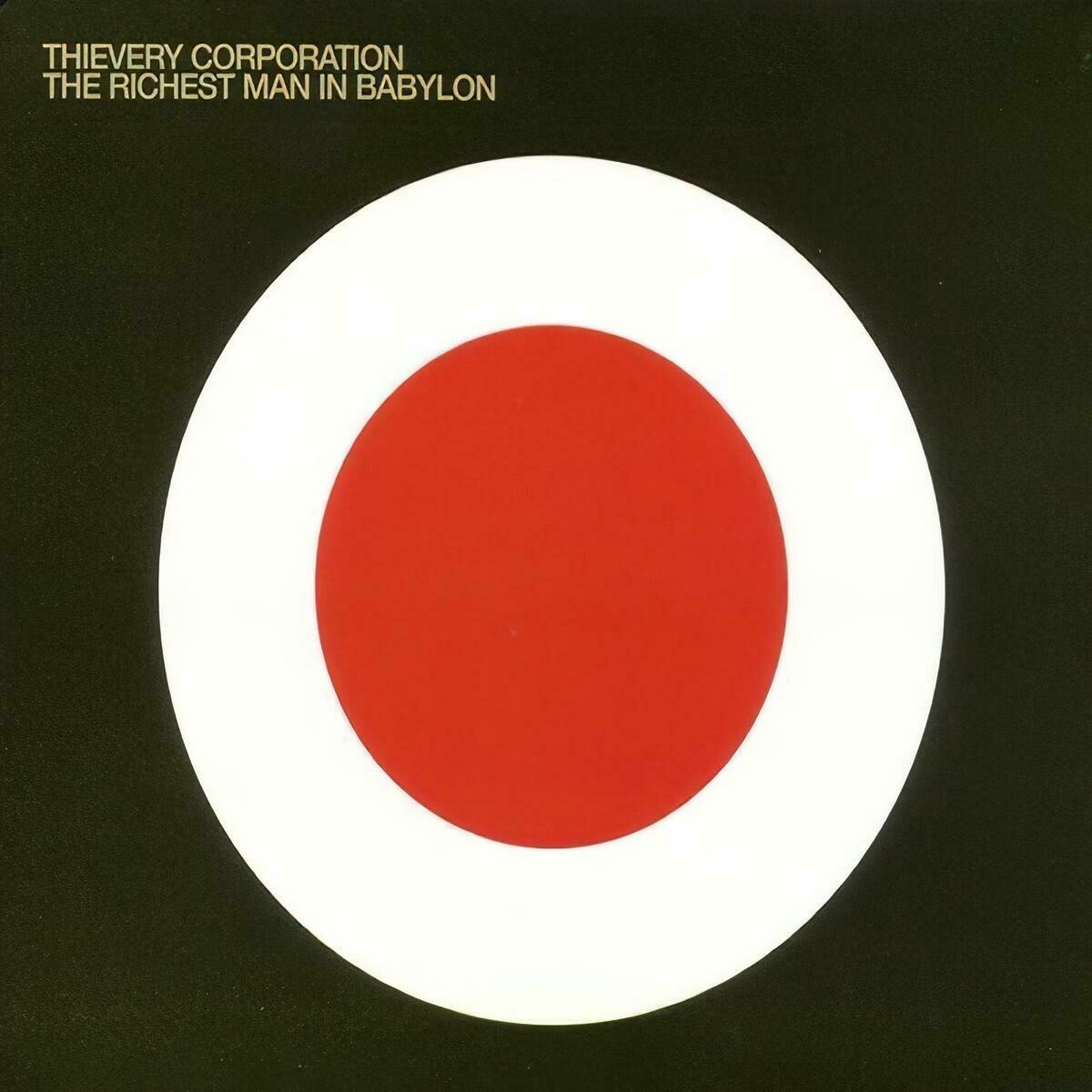 Thievery Corporation - The Richest Man In Babylon (CD)