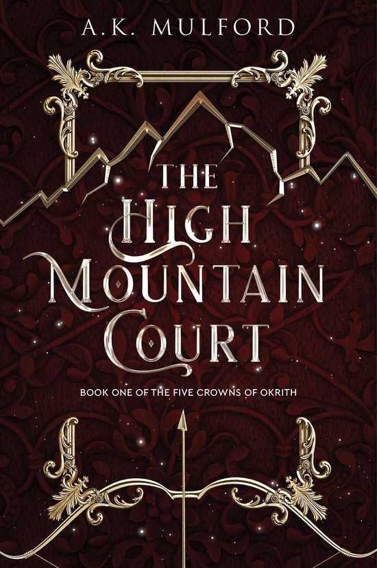 The Five Crowns of Okrith 1 - The High Mountain Court - cover