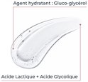 Transparante gel met bubbels, met de tekst 'Agent hydratant : Gluco-glycerol' en 'Acide Lactique + Acide Glycolique'.