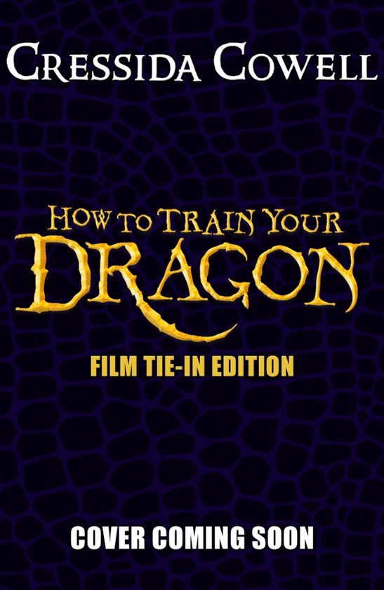 How To Train Your Dragon - How to Train Your Dragon 2025 FILM TIE-IN EDITION