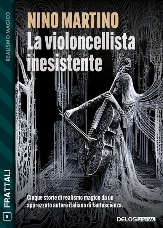 Frattali 8 - La violoncellista inesistente - cover