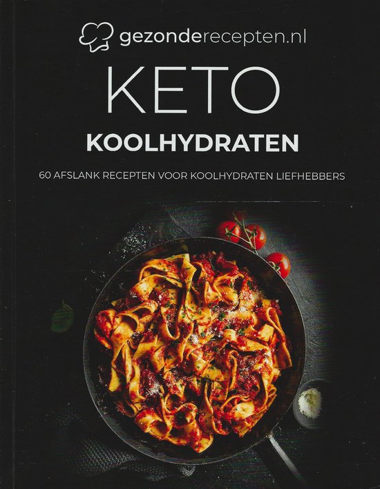 Keto Koolhydraten kookboek - 60+ Keto recepten voor Koolhydr ... - cover