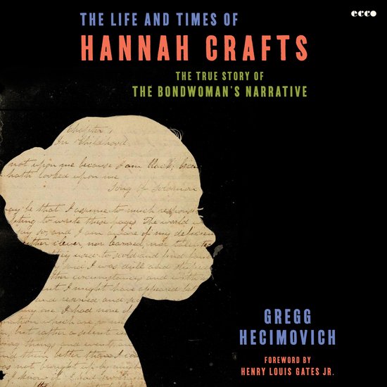 The Life and Times of Hannah Crafts - cover