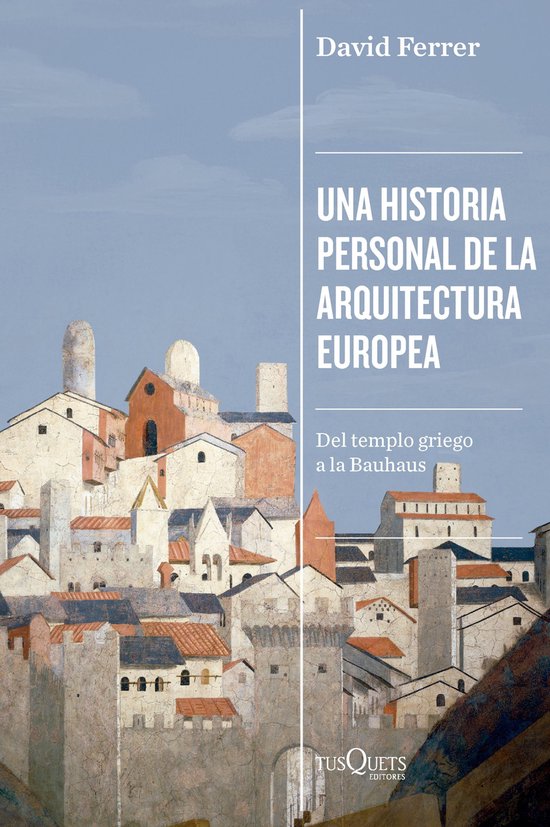 Condición Humana - Una historia personal de la arquitectura ... - cover