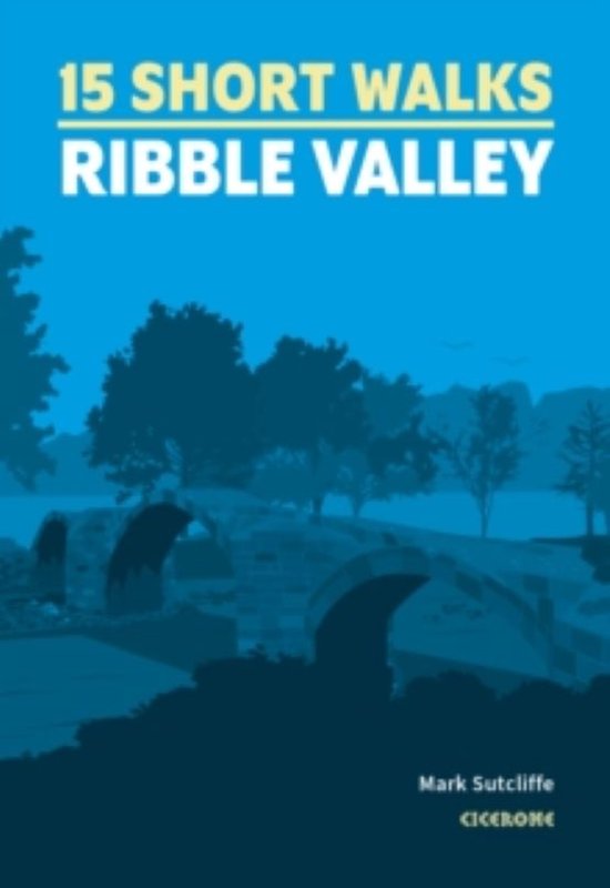 Cicerone - 15 short walks Ribble Valley - cover