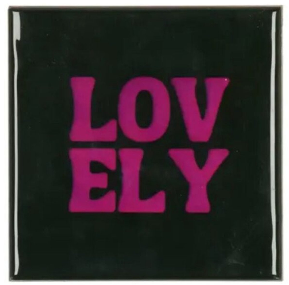 Tegeltje Lovely
