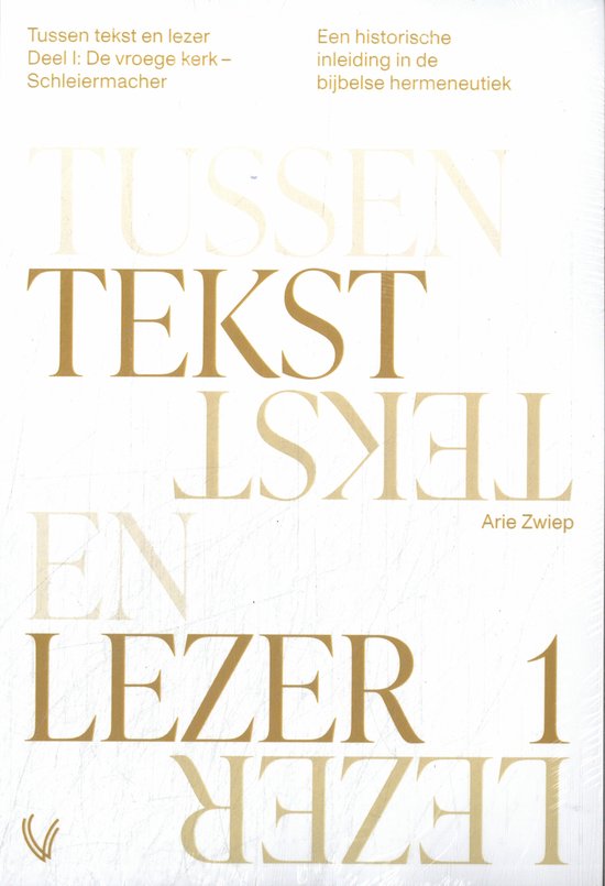 Boek met de titel 'Tussen tekst en lezer', Deel I, met goudkleurige tekst op een witte achtergrond.
