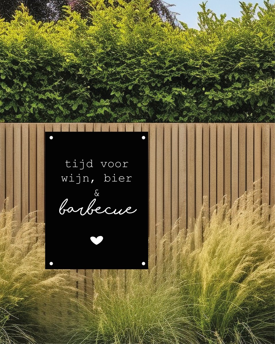 Tuinposter - tijd voor wijn bier & barbecue - leuke tekst - zwart - wit - decoratie - zome