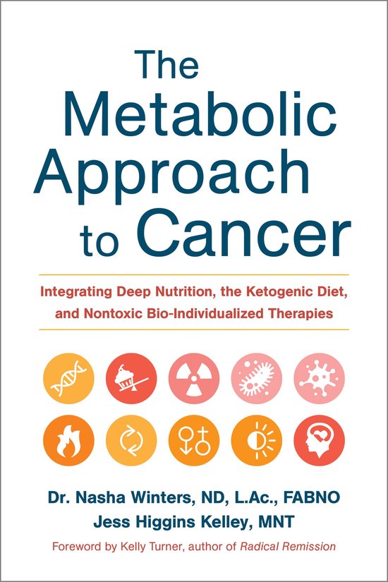 The Metabolic Approach to Cancer - cover