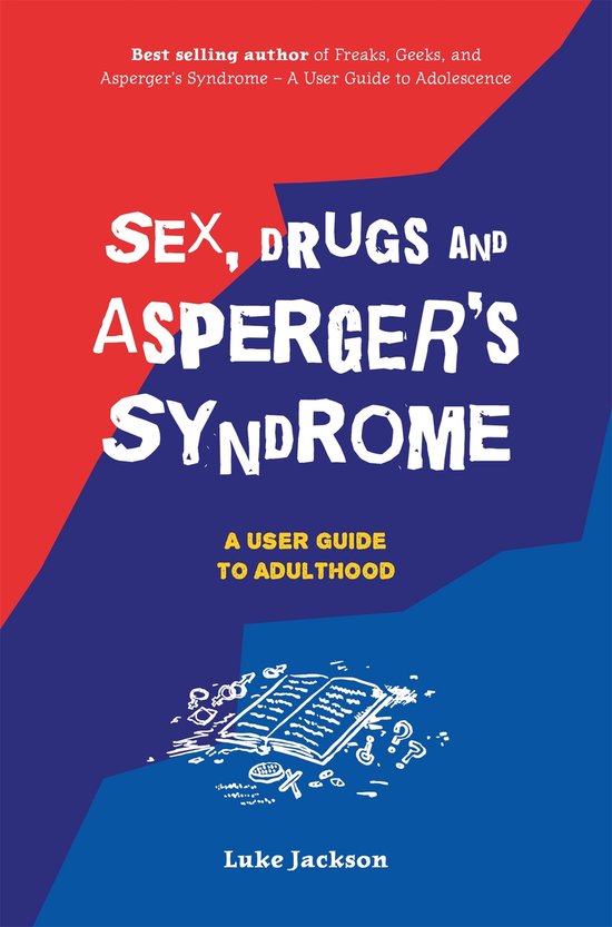 Sex, Drugs and Asperger's Syndrome ASD - cover