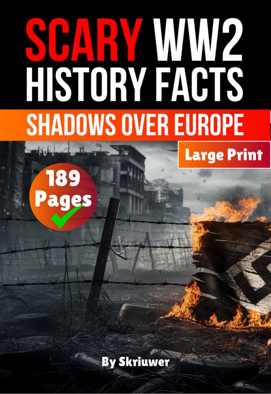 Scary WW2 History Facts