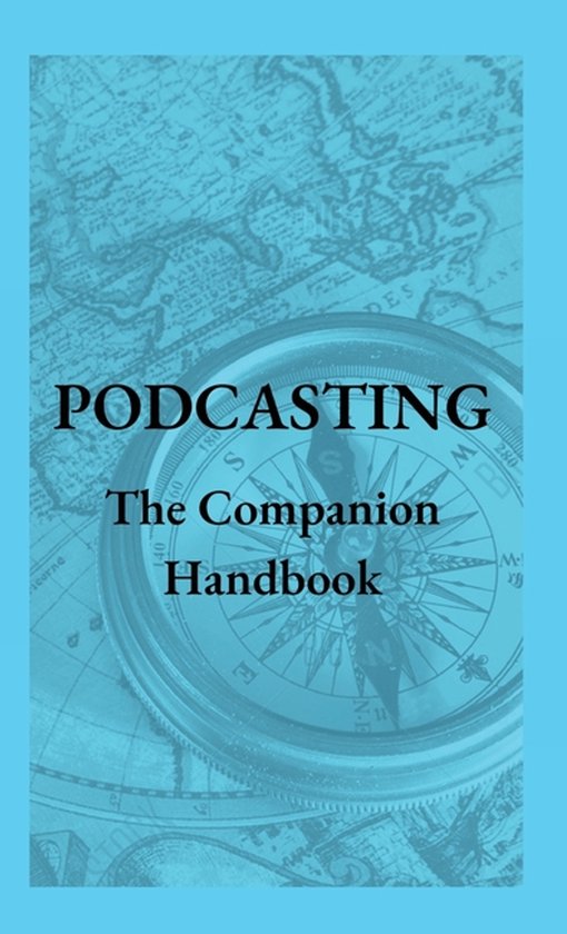 Podcasting - The Companion Handbook - cover