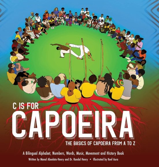 C is for Capoeira - cover
