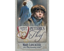 Lord Petteril Mysteries- Petteril's Thief