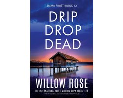 Emma Frost- Drip Drop Dead