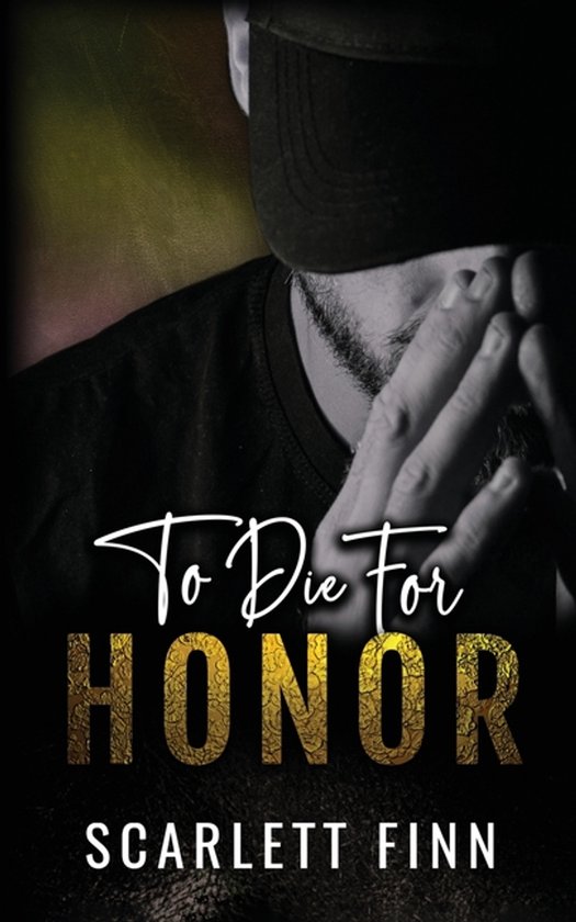 To Die For...- To Die for Honor - cover
