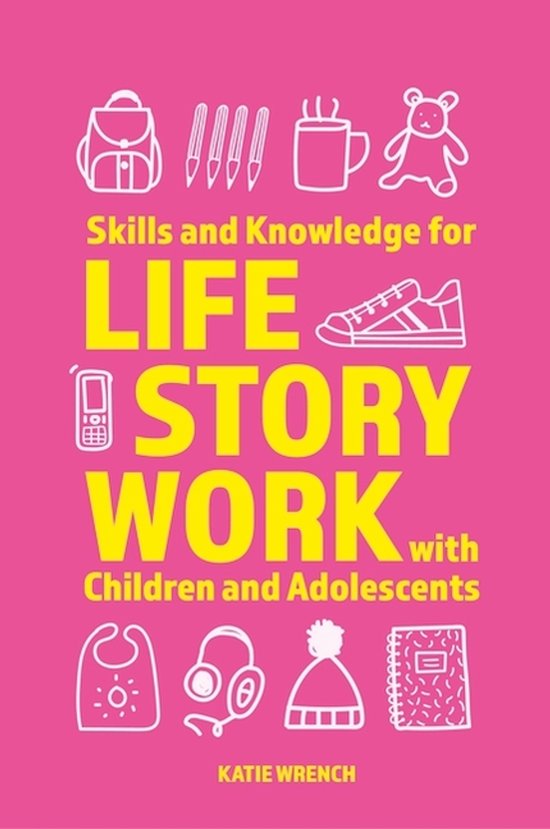 Skills and Knowledge for Life Story Work with Children and A ... - cover