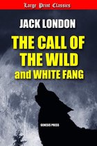 Boekcover met silhouet van een wolf die huilt naar de volle maan. Titel: "The Call of the Wild and White Fang".