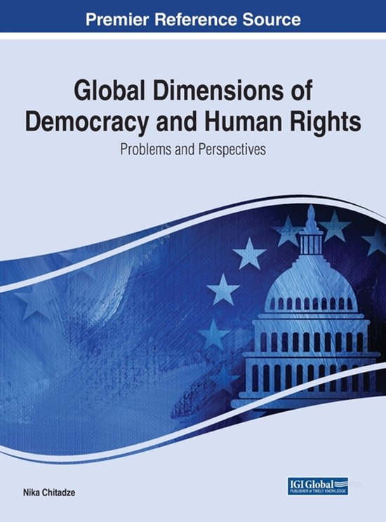 Global Dimensions of Democracy and Human Rights: Problems and Perspectives