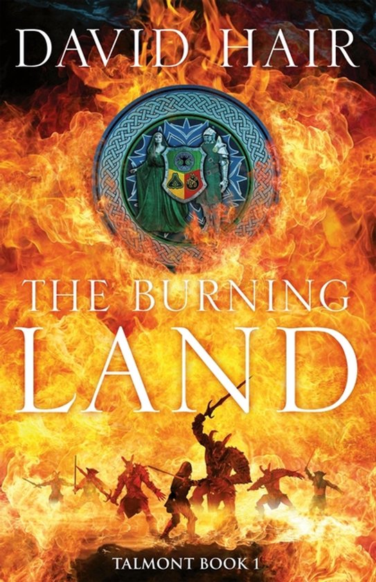 Boekomslag 'The Burning Land' van David Hair. Vlammen, een Keltisch symbool met twee figuren, en silhouetten van strijders met hoorns.