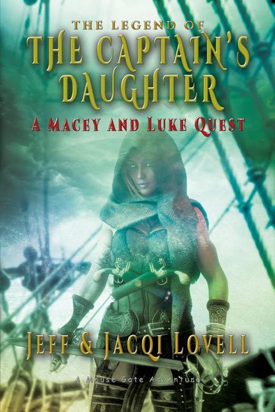 The Captains Daughter - A Macey And Luke Quest - cover