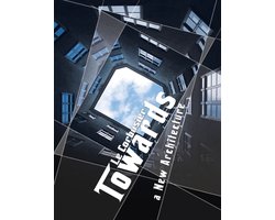 Omslag van Towards a New Architecture