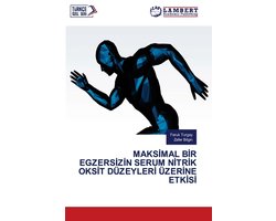 Maksİmal Bİr Egzersİzİn Serum Nİtrİk Oksİt Düzeylerİ Üzerİne Etkİsİ