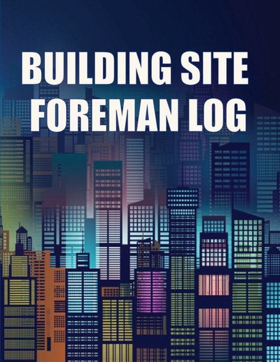 Building Site Foreman Log - cover