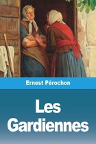 Les Gardiennes