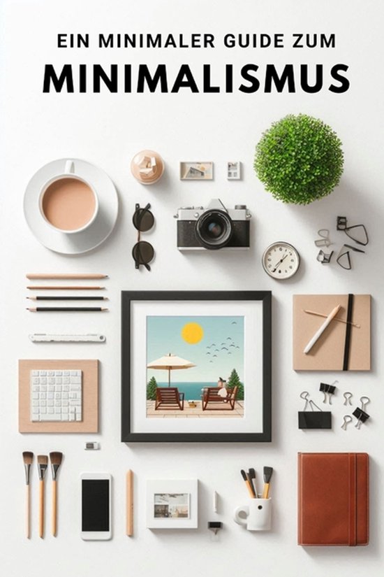Ein minimaler Guide zum Minimalismus - cover