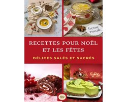 Recettes pour Noël et les fêtes