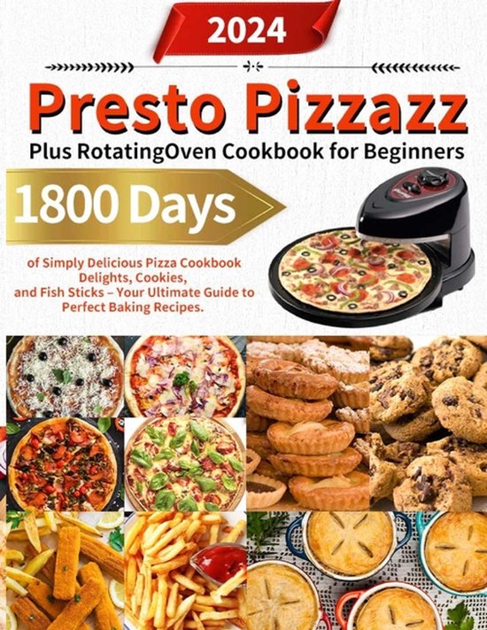 Presto Pizzazz Plus Rotating Oven Cookbook for Beginners - cover